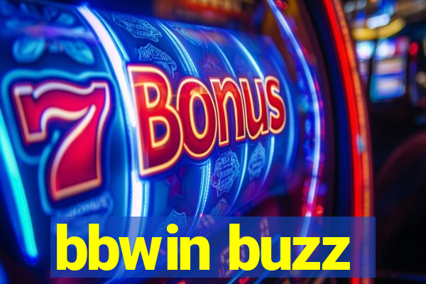 bbwin buzz